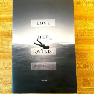 Love her wild by Atticus Book